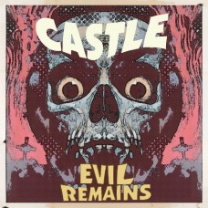 CASTLE - Evil Remains (2024) CDdigi